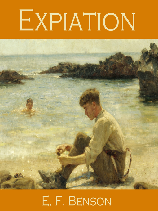 Title details for Expiation by E. F. Benson - Available